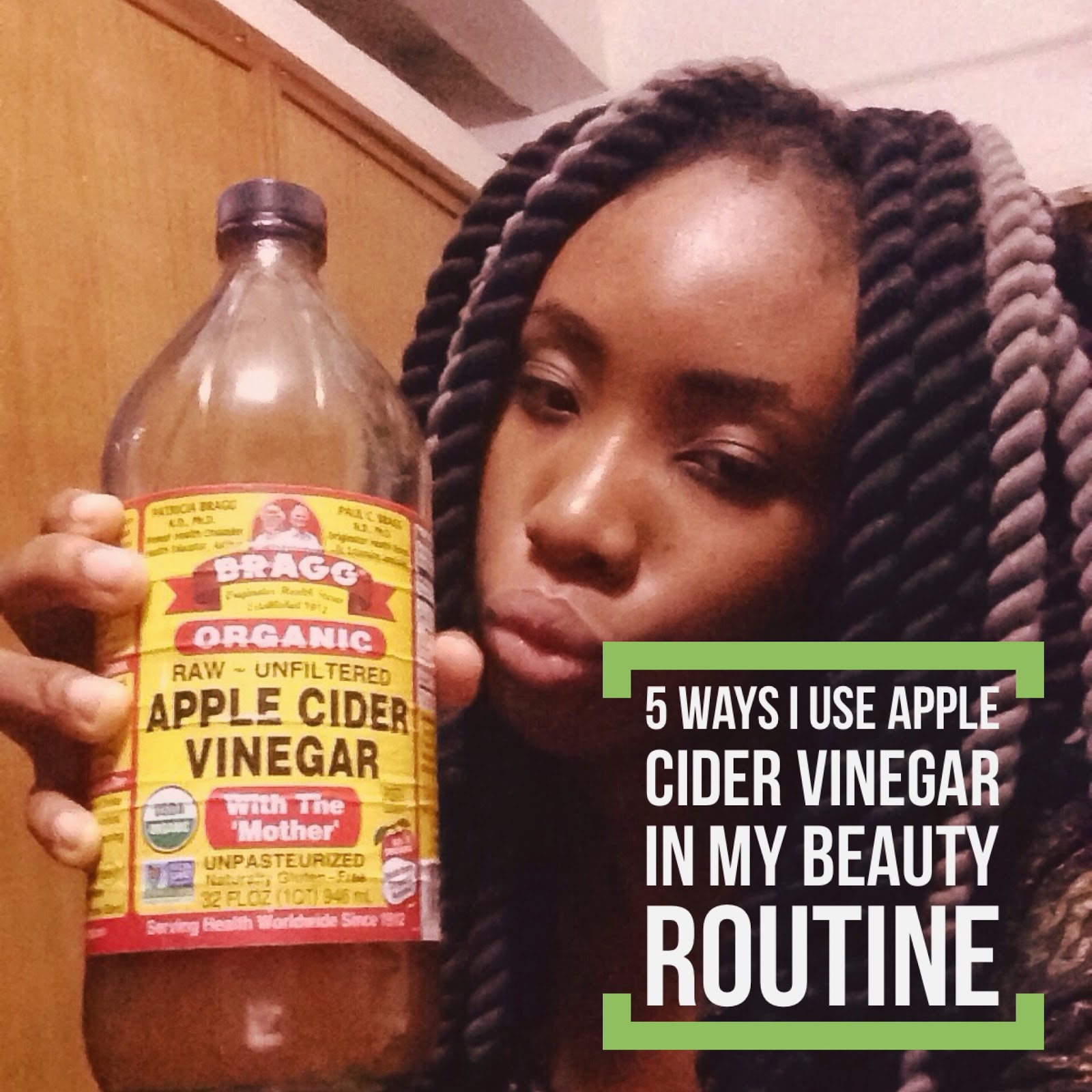 5 Ways I Use Apple Cider Vinegar In My Beauty Routine Chisomxo