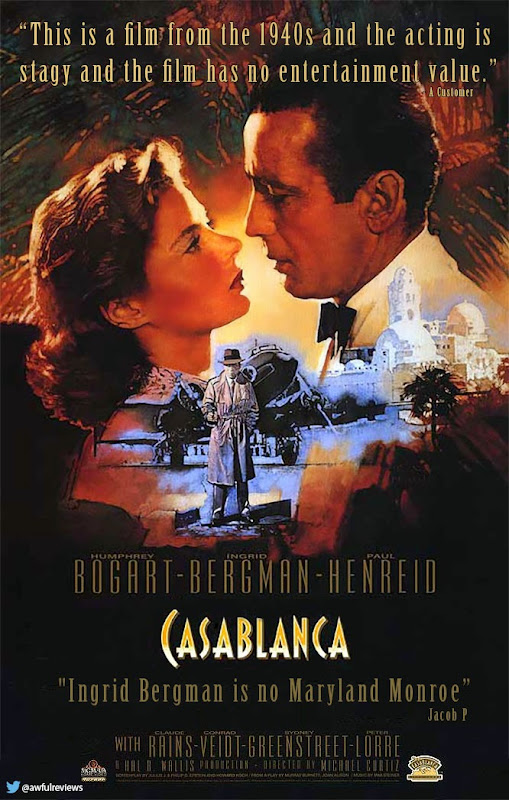 http://awfulreviewposters.tumblr.com/post/82502445450/casablanca