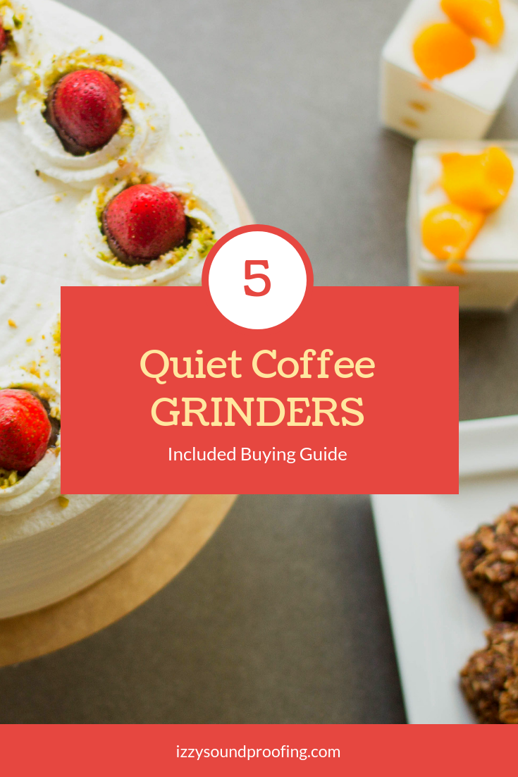 Quiet Coffee Grinders An Unbiased Review [Budget Friendly]