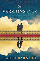 The Versions of Us by Laura Barnett The Versions of Us by Laura Barnett