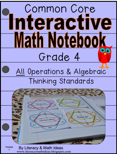 Literacy & Math Ideas: Grade 4 Common Core Math Interactive Notebook