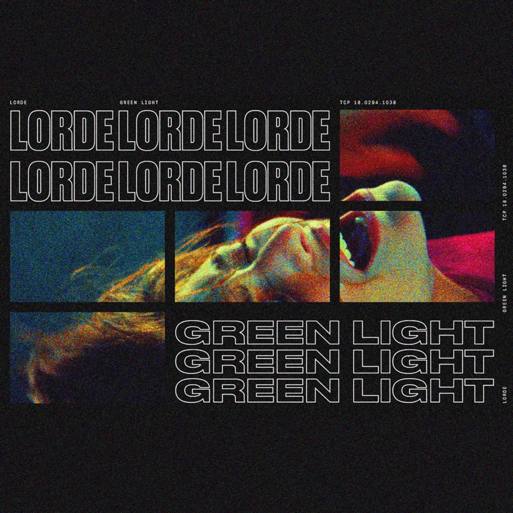 Resultado de imagem para GREEN LIGHT LORDE COVER