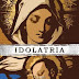 Idolatria - J. C. Ryle