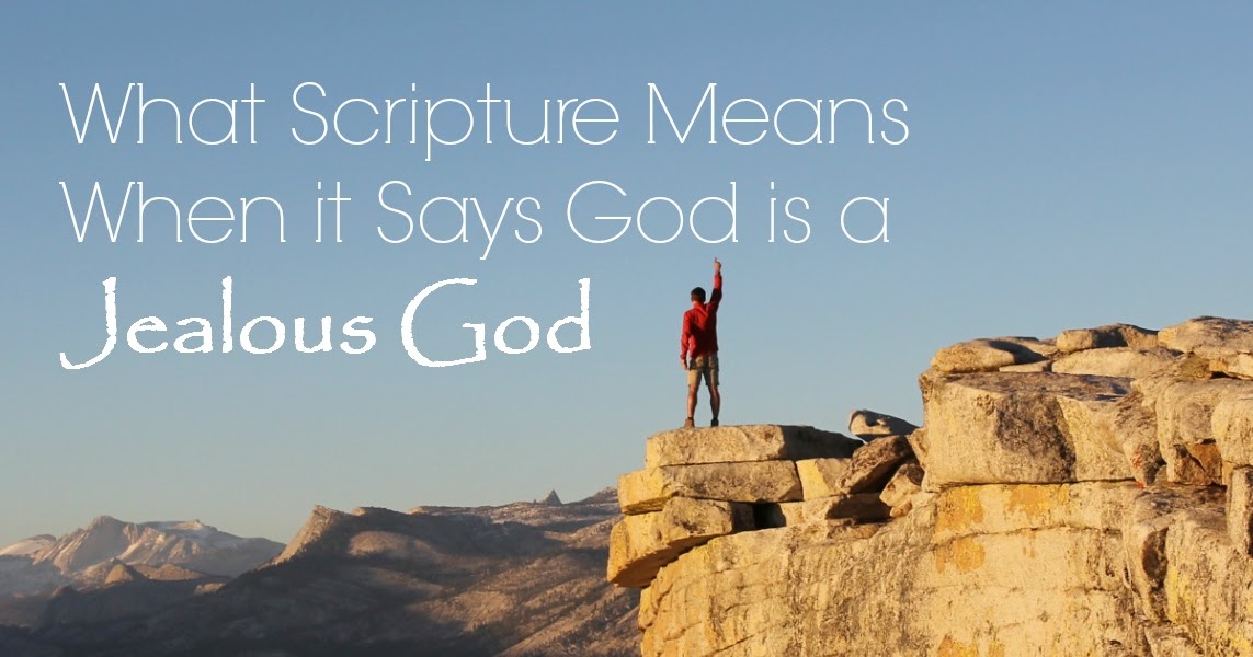 Bible Love Notes Our Jealous God