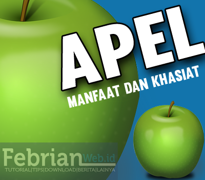 Manfaat Dan Khasiat Buah Apel Bagi Kesehatan kamu Manfaat Dan Khasiat Buah Apel Bagi Kesehatan kamu