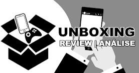 UNBOXING | ANÁLISES E REVIEWS