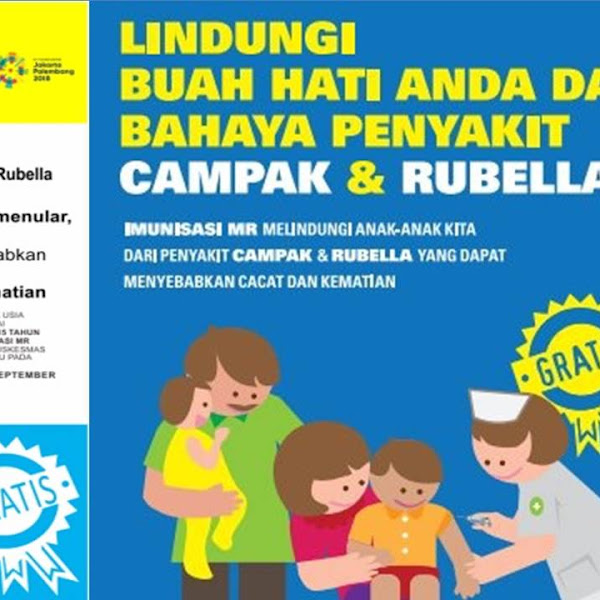Imunisasi MR Melindungi Anak Indonesia, Ibu Hamil dan Bayinya.