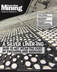 Australian Mining - February 2016 | ISSN 0004-976X | CBR 96 dpi | Mensile | Professionisti | Impianti | Lavoro | Distribuzione
Established in 1908, Australian Mining magazine keeps you informed on the latest news and innovation in the industry.
