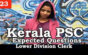 Kerala PSC - Expected/Model Questions for LD Clerk - 23