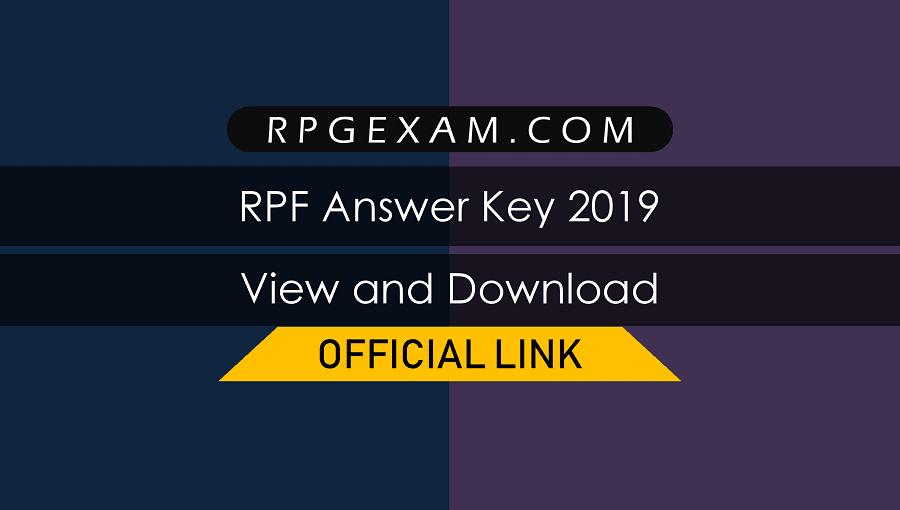 RPF Constable 2019 Answer Key