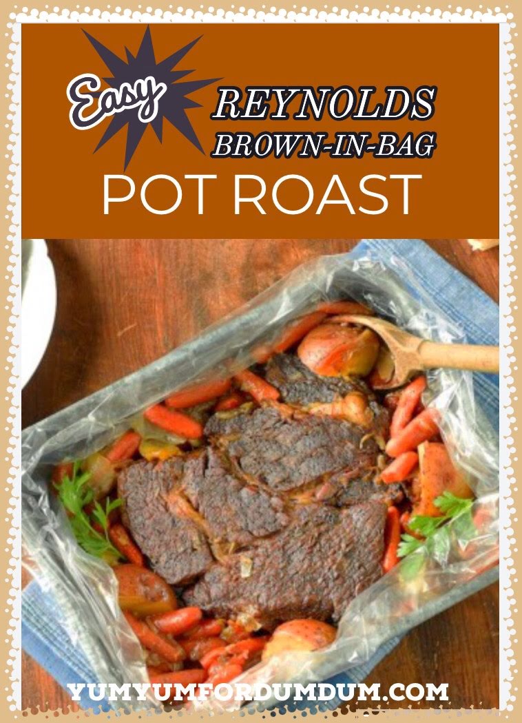 Yum Yum for Dum Dum Reynolds BrowinBag Pot Roast