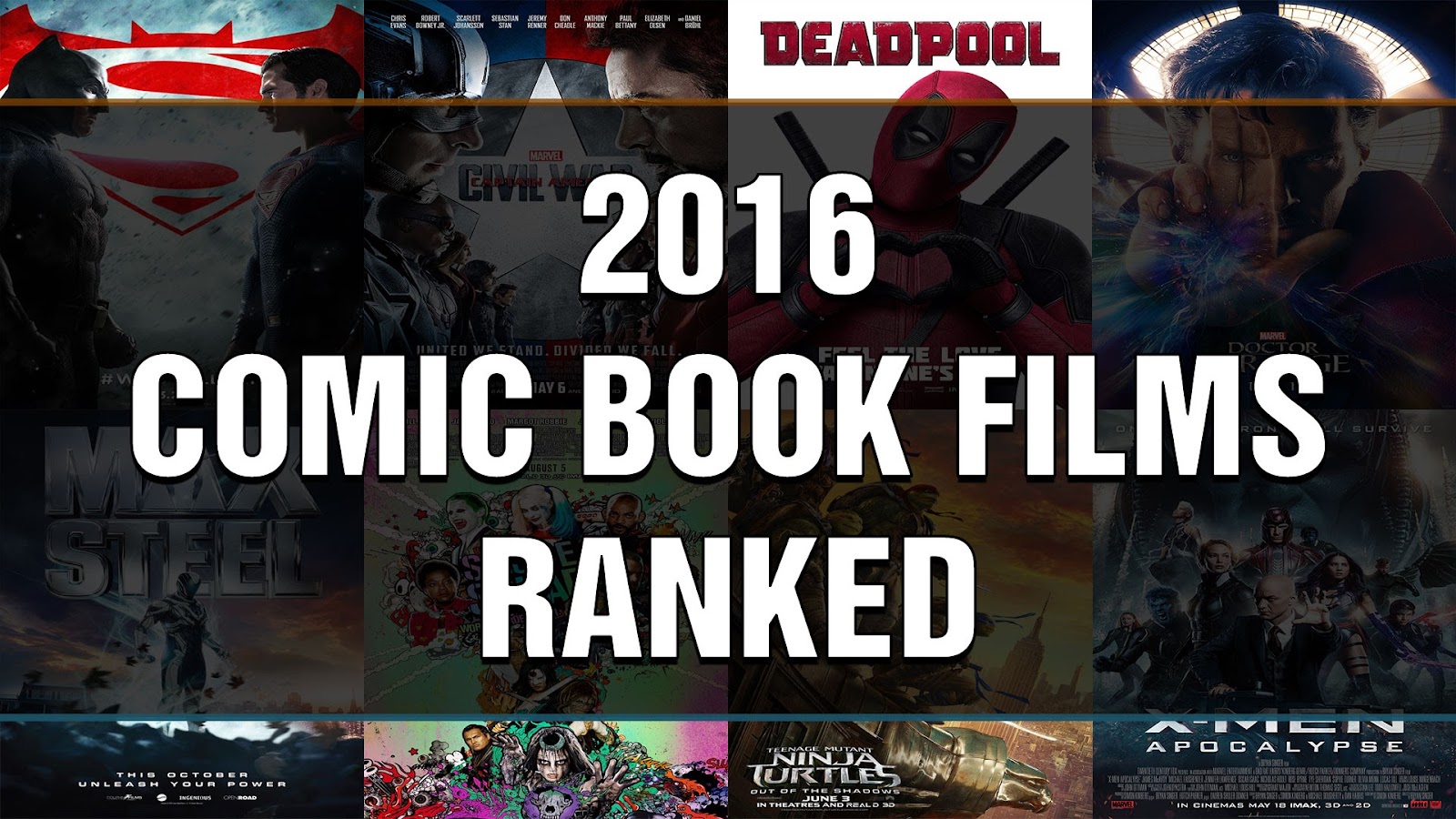 2016 Superhero Comic Book Movies Ranked in Order Best & Worst Films Fanboys Anonymous