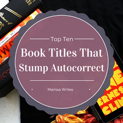 Autocorrect Book Title Fails - book titles that stump autocorrect - top ten tuesday on Reading List