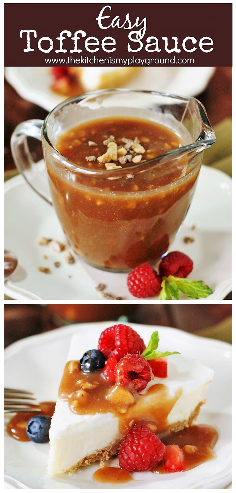 Quick & Easy Toffee Sauce Recipe {PERFECT for Topping Cheesecake & more