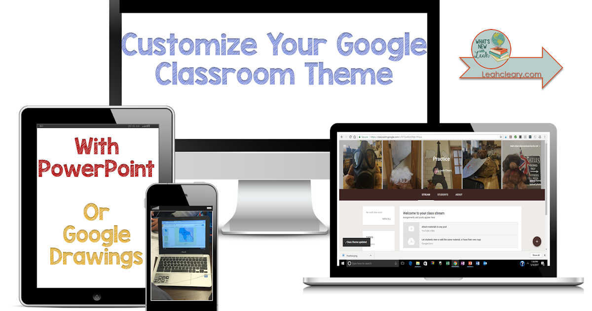 spring tech tip 3 customize your google classroom theme creating themes in powerpoint