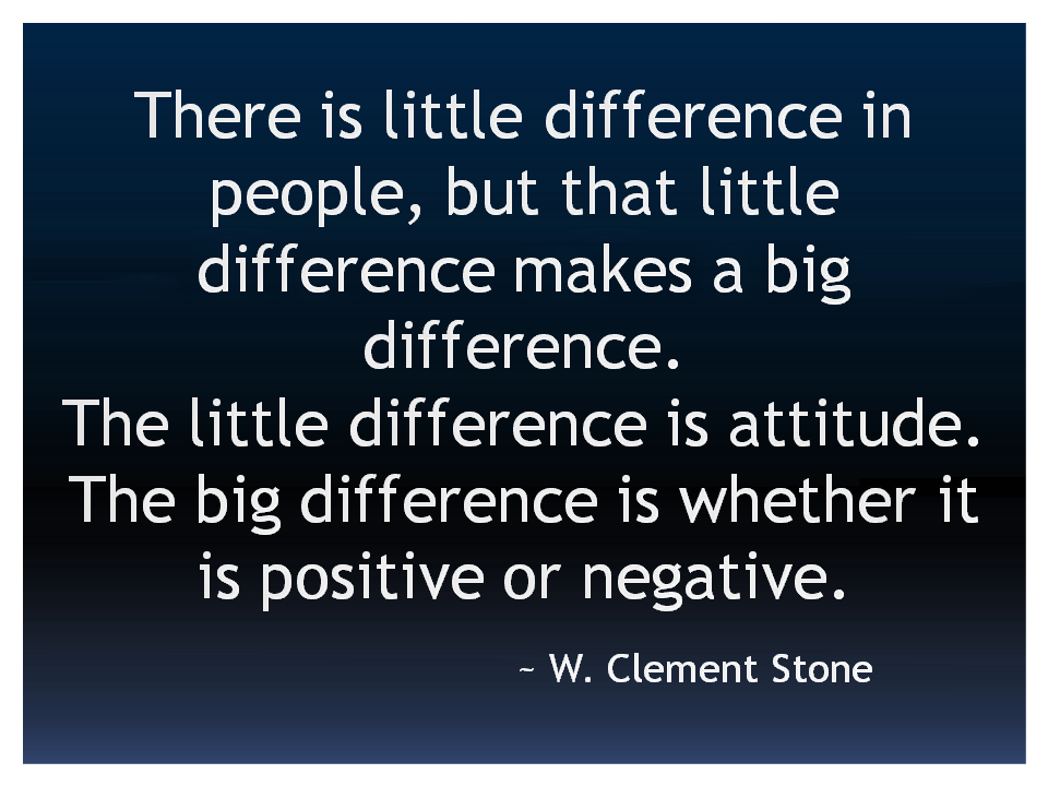 W Clement Stone Positive Attitude