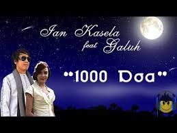 Download Lagu Ian Kasela feat. Galuh – 1000 Doa