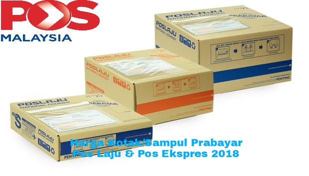 Senarai Harga Kotak dan Sampul Prabayar Pos Laju & Pos Ekspres 2020