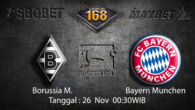 PREDIKSIBOLA - PREDIKSI TARUHAN BOLA BORUSSIA MONCHENGLADBACH VS BAYERN MUNCHEN 26 NOVEMBER 2017 (BUNDESLIGA)