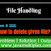 How to delete given file in Java?