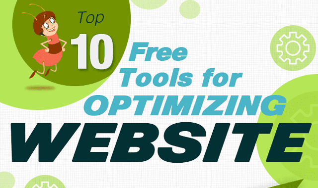 Top 10 Free Tools for Optimizing a Website