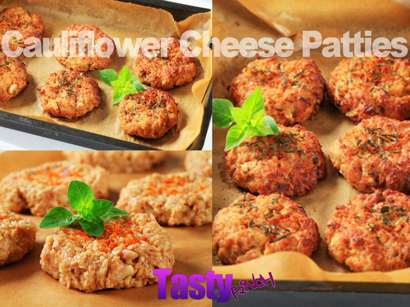 Tasty Pinch Cauliflower Cheese Patties