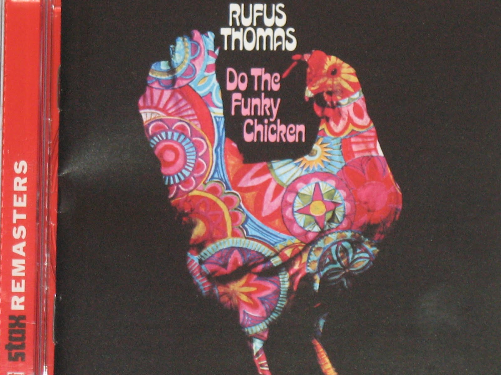 Rufus Thomas Do The Funky Chicken