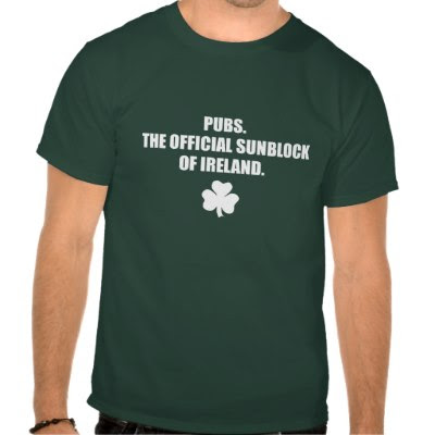 Pubs. The Official Sunblock of Ireland - Funny St Paddys Day T-Shirt