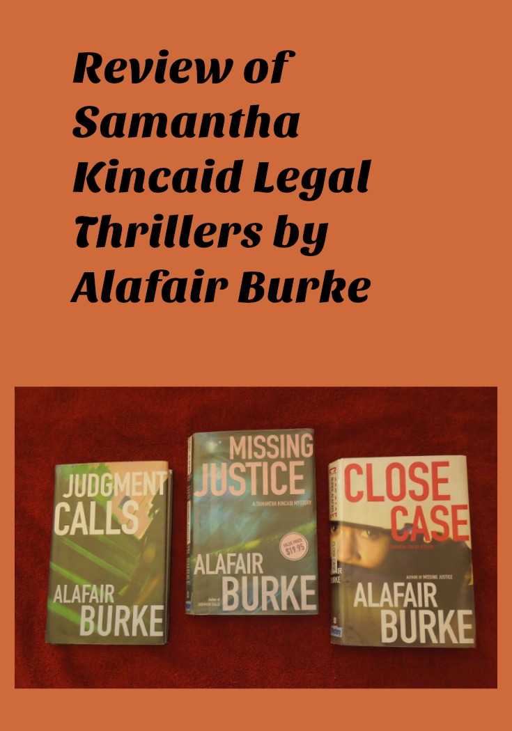 Review of Samantha Kincaid Legal Thrillers by Alafair Burke