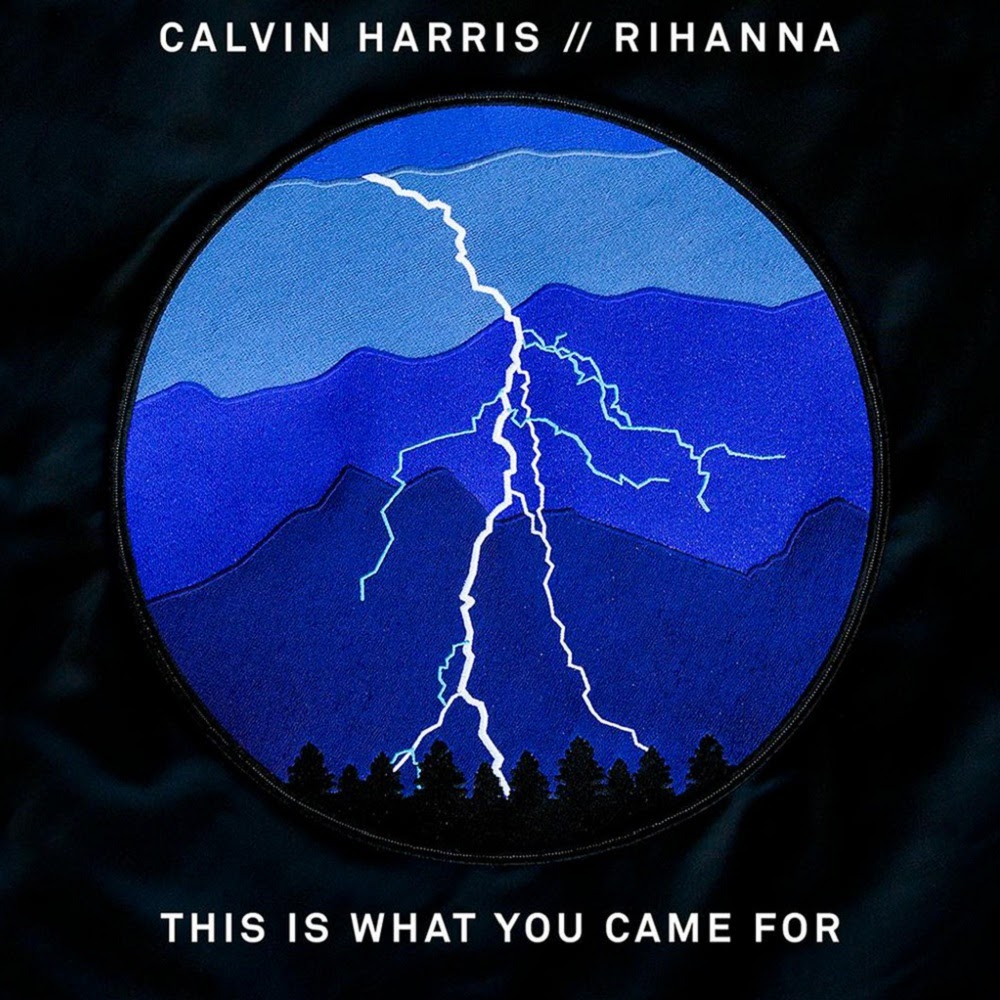 This Is What You Came For by Calvin Harris