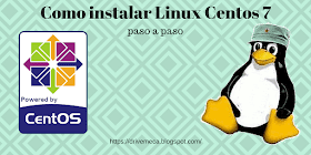 Como instalar Linux Centos 7 paso a paso