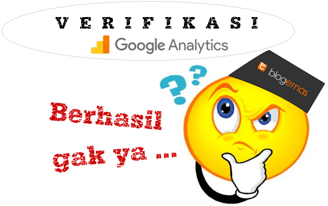 Cara Mengetahui Verifikasi Google Analytics sudah Berhasil