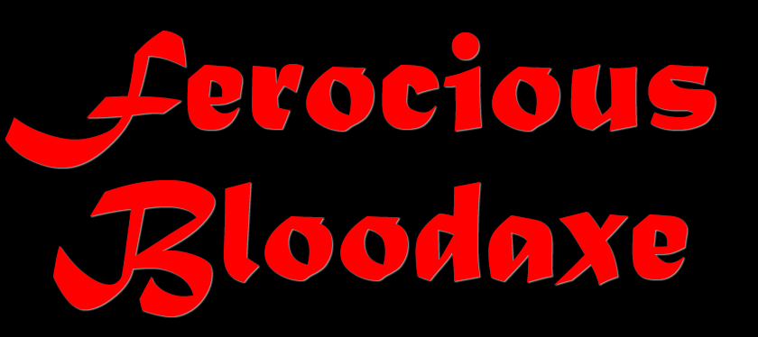 Ferocious Bloodaxe