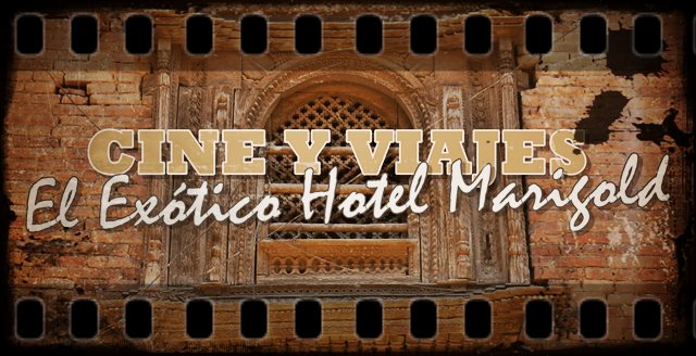 Exótico-Hotel-Marigold-cine-viajes
