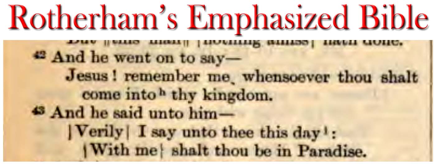 New World Translation Defended The Misplaced Comma at Luke 2343