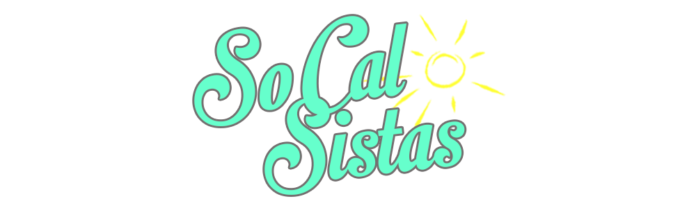 So Cal Sistas: Southern California Bloggers 