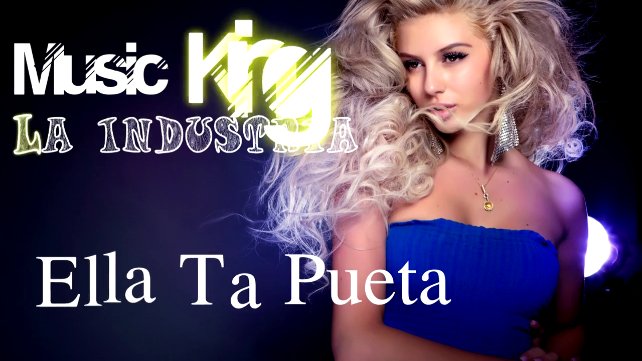 Music king La Jerarquia - Ella Ta Pueta