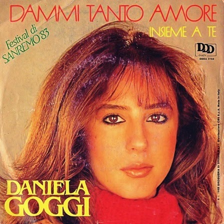 DANIELA  GOGGI: Dammi Tanto Amore (1983)