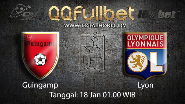 PREDIKSIBOLA - PREDIKSI TARUHAN BOLA GUINGAMP VS LYON 18 JANUARI 2018 ( FRENCH LIGUE 1 )