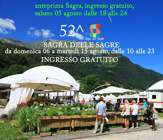 Sagra delle Sagre dal 6 al 15 Agosto Barzio (LC) Sagra delle Sagre dal 6 al 15 Agosto Barzio (LC)