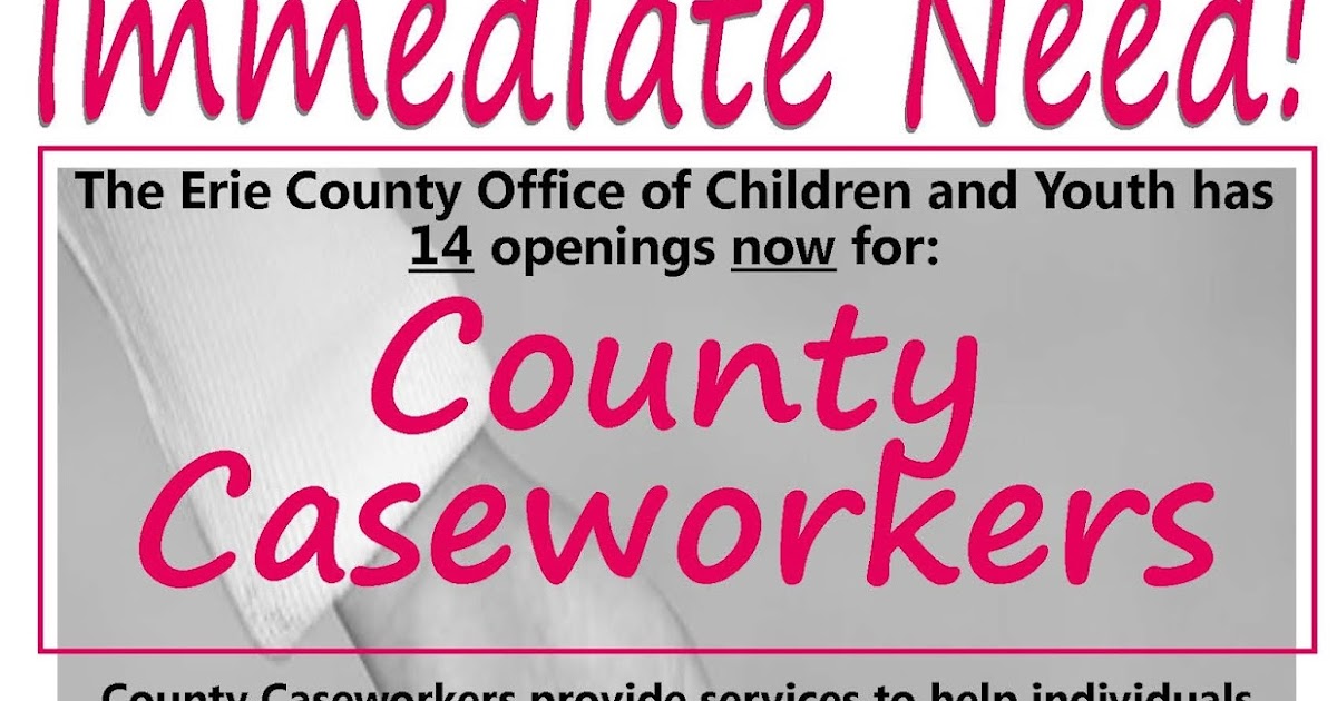 CCJSUSG News and Updates Job Opportunity Caseworker Erie County PA
