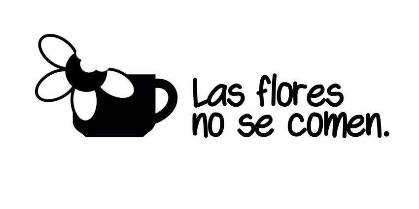 Las Flores No Se Comen