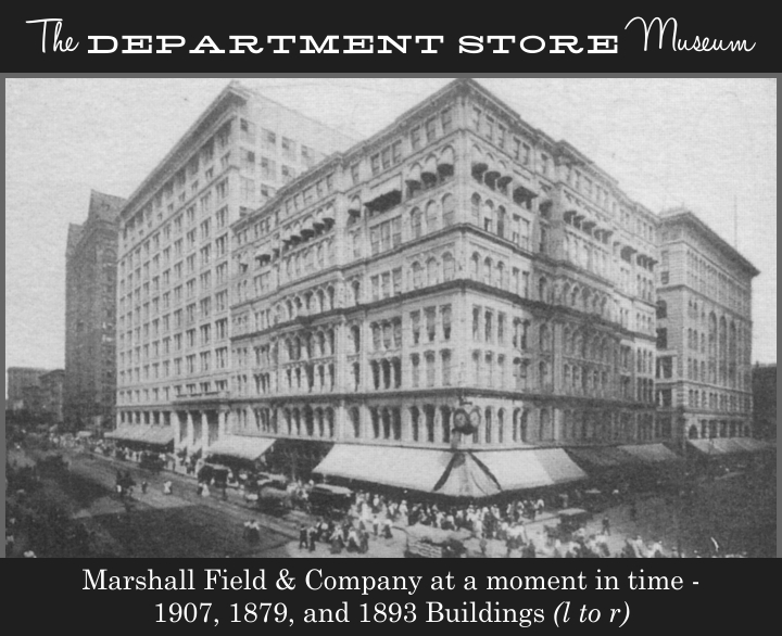 The Department Store Museum Marshall Field & Company, Chicago