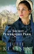 Book cover - The Secret of Pembrooke Park by Julie Klassen