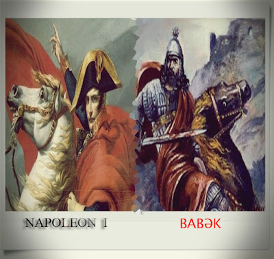 Babək və Napoleon arasında bənzərlik Babek-ve-Napoleon