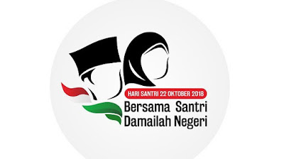 Logo Hari Santri Nasional 22 Oktober 2018, Bersama Santri Damailah Negeri Logo Hari Santri Nasional 22 Oktober 2018, Bersama Santri Damailah Negeri