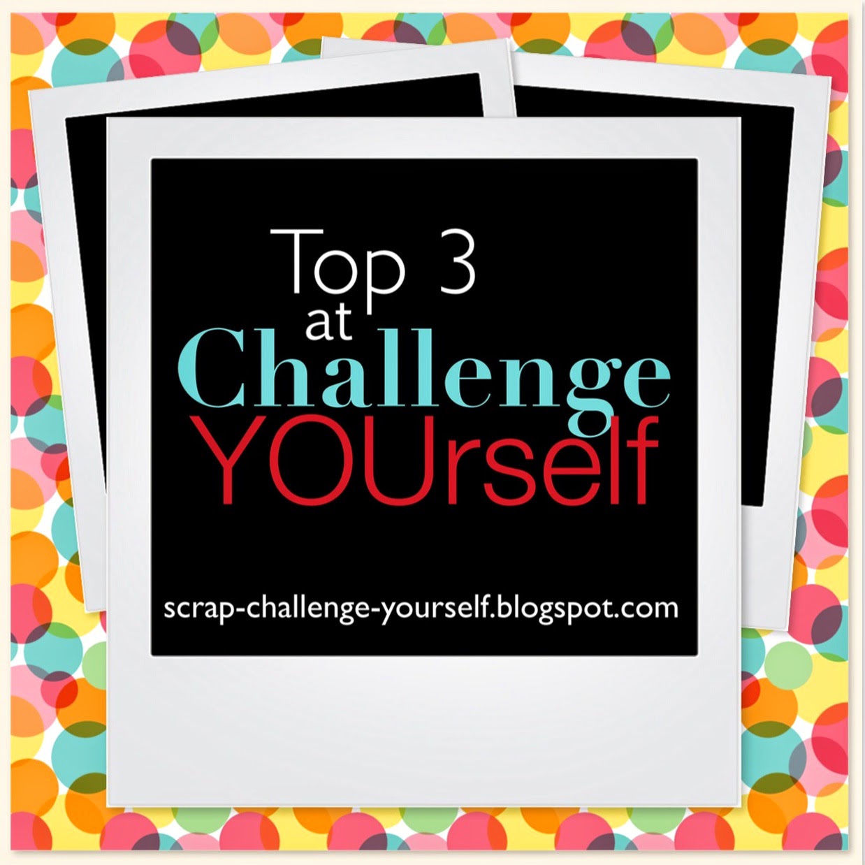 Challenge YOUrself ♯35 TOP3