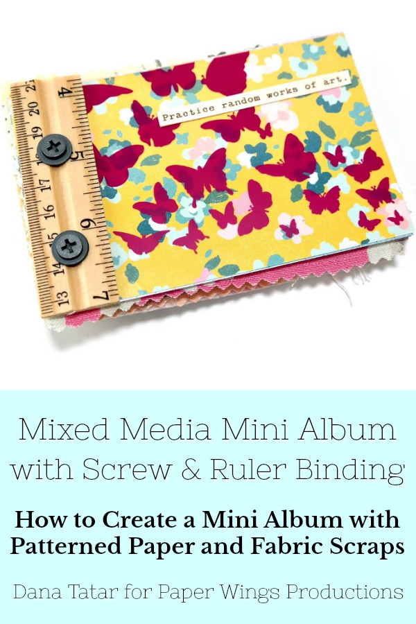 Mixed Media Patterned Paper abd Fabric Mini Album with Ruler Binding