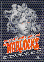 The Warlocks + Dead Rabbits + Munic!