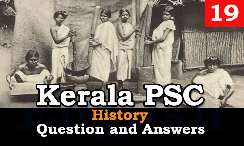 Kerala PSC History Question and Answers - 19